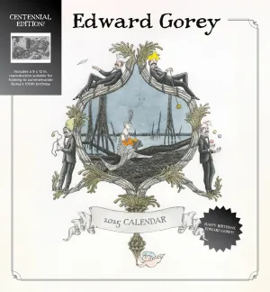 2025 Wall Calendar: Edward Gorey: Centennial Edition